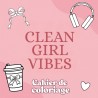Cahier de coloriage "Clean girl vibes"